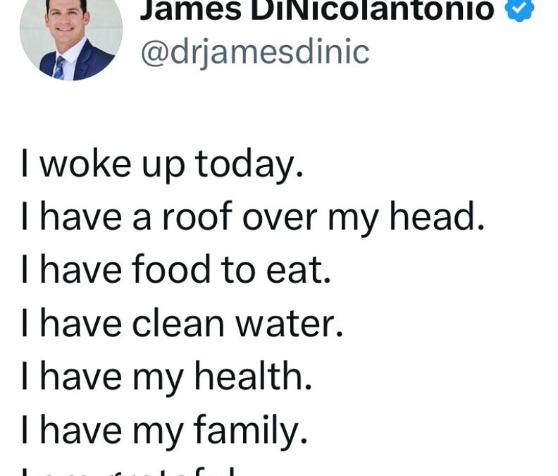 What are you grateful for? @drjamesdinic